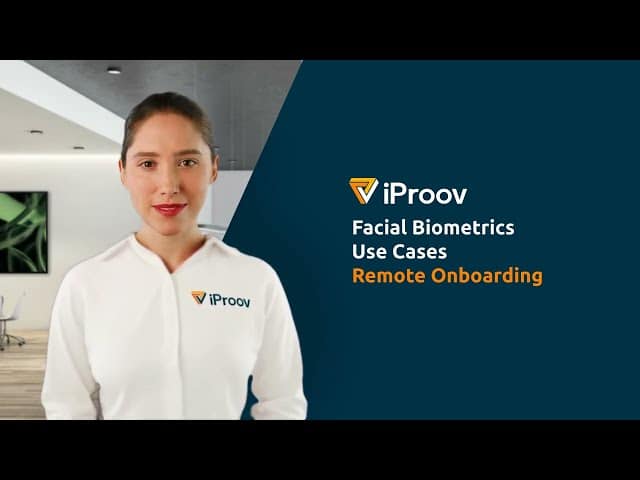 Use Case Securing Remote Onboarding with Facial Biometrics Liveness Detection
